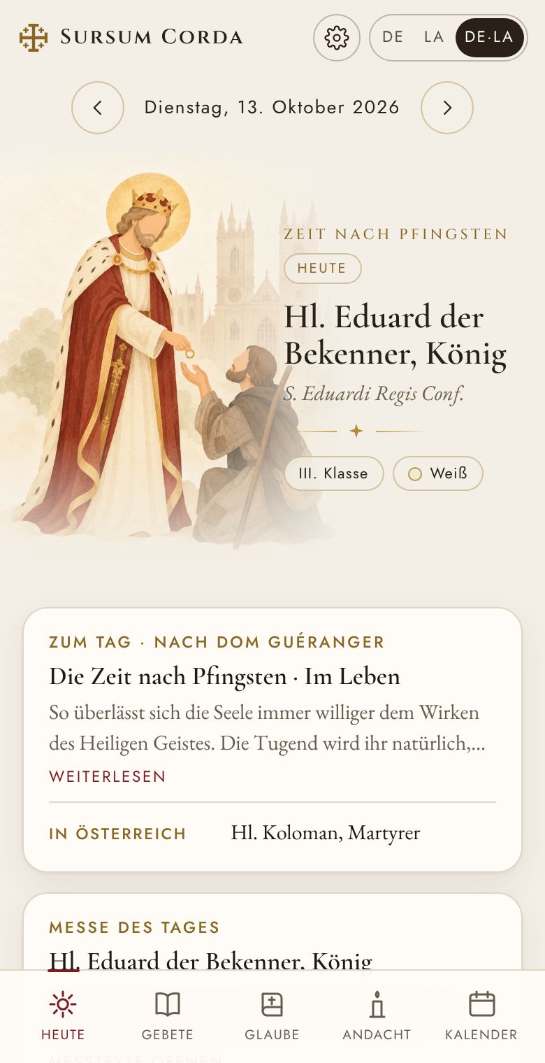 Sursum Corda: Heute: Tagesheiliger, Zeit im Kirchenjahr und Messe des Tages